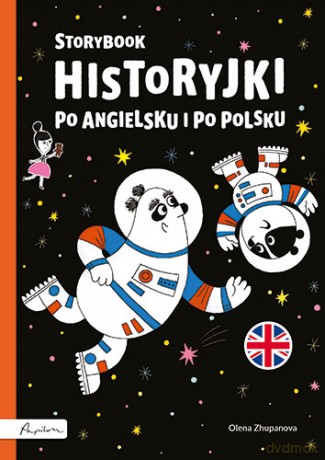 Storybook. Historyjki po angielsku i po polsku - Olena Zhupanova [KSIĄŻKA]