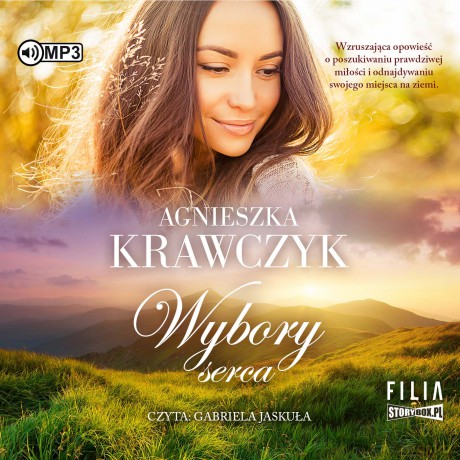 Wybory serca. Leśne ustronie (Tom 3) - Agnieszka Krawczyk [AUDIOBOOK]