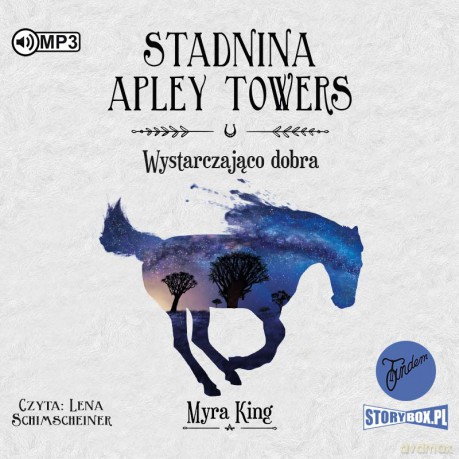 Wystarczająco dobra. Stadnina Apley Towers (Tom 6) - Myra King [AUDIOBOOK]