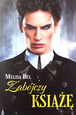 Zabójczy Książę - Melisa Bel [KSIĄŻKA]