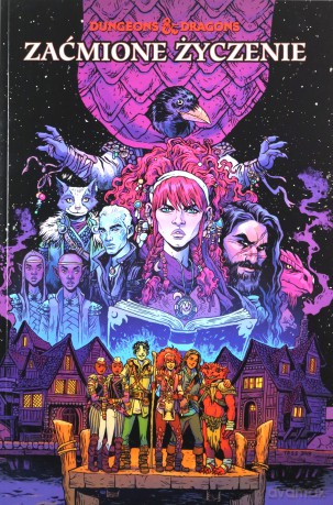 Zaćmione życzenie. Dungeons & Dragons - B. Dave Walters, Tess Flower [KOMIKS]