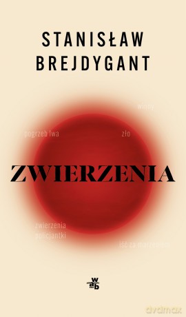 Zwierzenia - Stanisław Brejdygant [KSIĄŻKA]