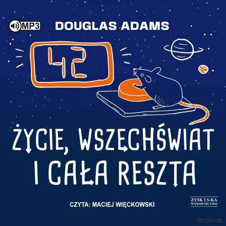 Życie, wszechświat i cała reszta. Autostopem przez Galaktykę (Tom 3) - Douglas Adams [AUDIOBOOK]