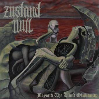 Zustand Null: Beyond The Limit Of Sanity (digipack) [CD]