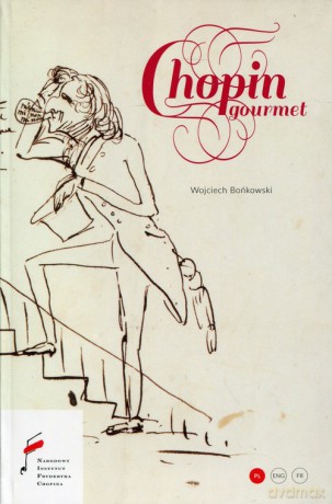 Chopin Gourmet - Wojciech Bońkowski [KSIĄŻKA]