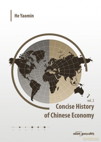 Concise History of Chinese Economy vol. 2 - Yaomin He [KSIĄŻKA]