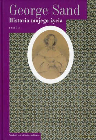 Historia mojego życia (Tom 2) - George Sand [KSIĄŻKA]