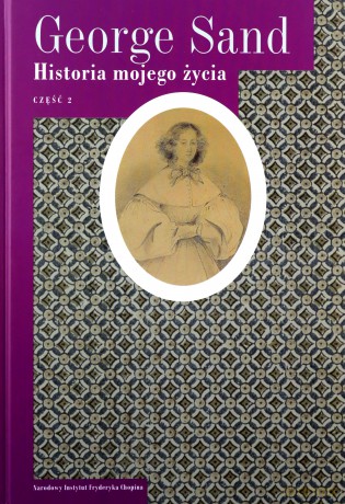 Historia mojego życia (Tom 2) - George Sand [KSIĄŻKA]