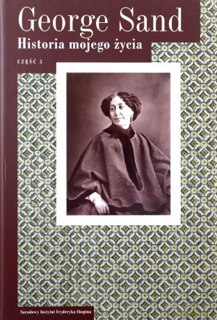 Historia mojego życia (Tom 5) - George Sand [KSIĄŻKA]