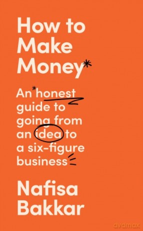 HOW TO MAKE MONEY HB [KSIĄŻKA]