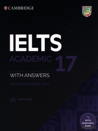IELTS 17 Academic Student's Book with Answers with Audio with Resource Bank [KSIĄŻKA]
