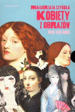 Kobiety z obrazów / Kobiety z obrazów Nowe historie - Małgorzata Czyńska [KSIĄŻKA]