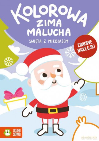 Kolorowa zima malucha Święta z Mikołajem [KSIĄŻKA]