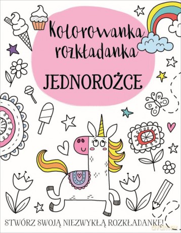 Kolorowanka rozkładanka Jednorożce [KSIĄŻKA]