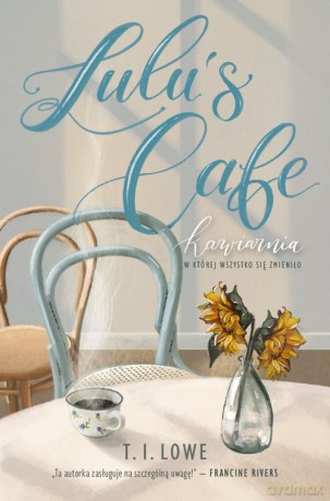 Lulu's Cafe - T.I. Lowe [KSIĄŻKA]