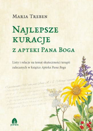 Najlepsze kuracje z Apteki Pana Boga - Maria Treben [KSIĄŻKA]