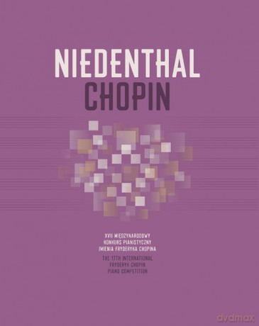 Niedenthal Chopin XVII Międzynarodowy Konkurs Pianistyczny im. Fryderyka Chopina - Chris Niedenthal [KSIĄŻKA]