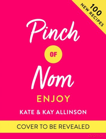 Pinch of Nom: Enjoy [KSIĄŻKA]
