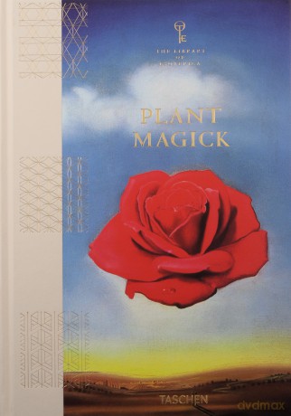 Plant Magick. The Library of Esoterica - Jessica Hundley [KSIĄŻKA]