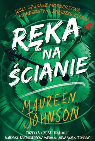 Ręka na ścianie - Maureen Johnson [KSIĄŻKA]