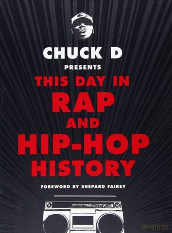 This Day in Rap and Hip-Hop History - D Chuck [KSIĄŻKA]