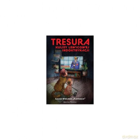 Tresura - Łukasz Razprozak Winiarski [KSIĄŻKA]