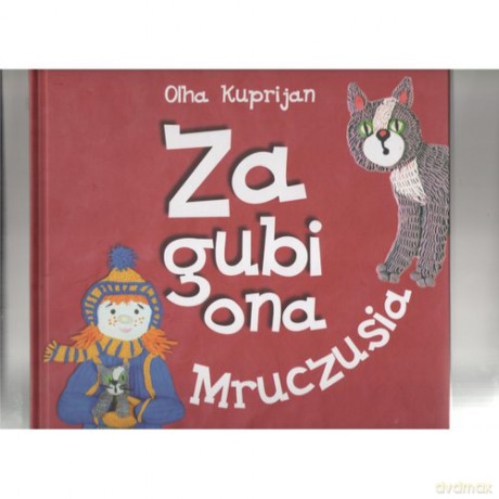 Zagubiona Mruczusia - Olha Kuprijan [KSIĄŻKA]