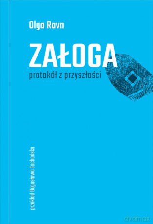 Załoga - Olga Ravn [KSIĄŻKA]