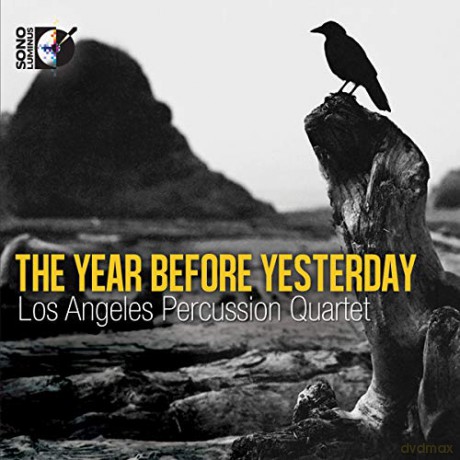 La Percussion Quartet: The Year Before Yesterday [Blu-Ray]