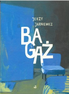 Bagaż - Jerzy Jarniewicz [KSIĄŻKA]