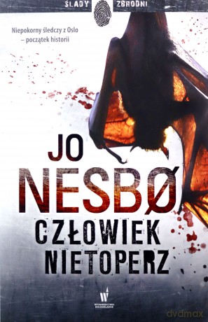 Człowiek nietoperz - Jo Nesbo [KSIĄŻKA]