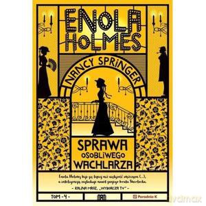 Enola Holmes. Sprawa osobliwego wachlarza - Nancy Springer [KSIĄŻKA]