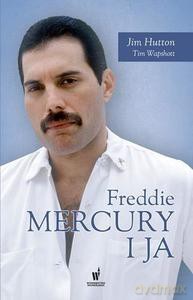 Freddie Mercury i ja - Jim Hutton [KSIĄŻKA]