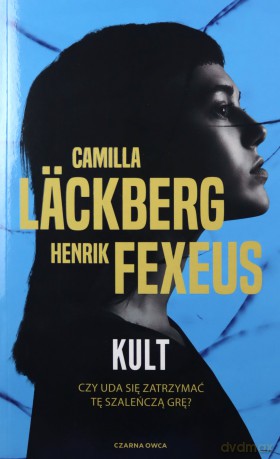 Kult - Camilla Lackberg, Henrik Fexeus [KSIĄŻKA]