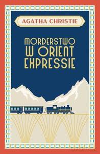 Morderstwo w Orient Expressie - Agatha Christie [KSIĄŻKA]