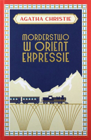 Morderstwo w Orient Expressie - Agatha Christie [KSIĄŻKA]