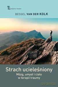 Strach ucieleśniony - der Kolk Bessel van [KSIĄŻKA]