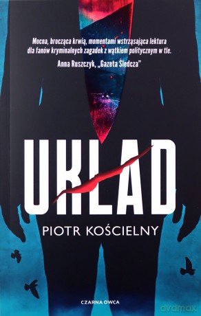 Układ - Piotr Kościelny [KSIĄŻKA]