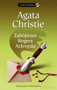 Zabójstwo Rogera Ackroyda - Agatha Christie [KSIĄŻKA]