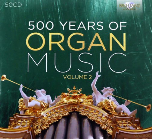 Olivier Messiaen: 500 Jahre Orgelmusik Vol.2 [50CD]