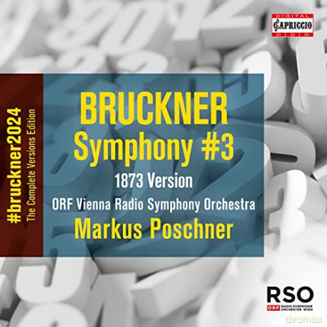 Anton Bruckner: Bruckner 2024 The Complete Versions Edition - Symphonie Nr.3 d-moll WAB 103 (1873) [CD]