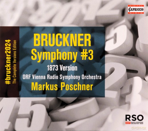 Anton Bruckner: Bruckner 2024 The Complete Versions Edition - Symphonie Nr.3 d-moll WAB 103 (1873) [CD]