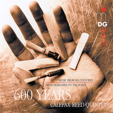 Peter Iljitsch Tschaikowsky: Calefax Reed Quintet - 600 Years Calefax [CD]