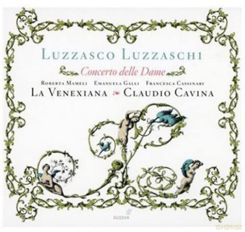 Luzzasco Luzzaschi: Concerto delle Dame - Madrigali fur 1,2,3 Sopranstimmen [CD]