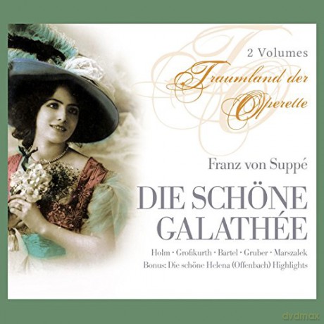 Franz von Suppe: Die schune Galathee (Gesamtaufnahme) [2CD]