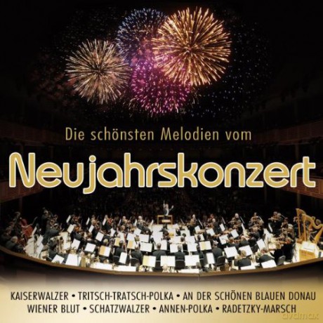 Die schunsten Melodien vom Neujahrskonzert [CD]