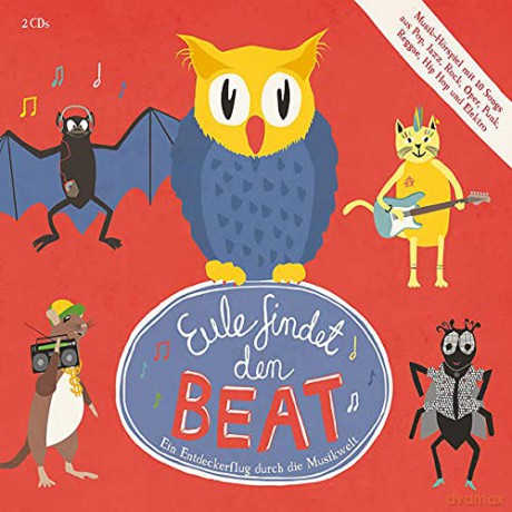 Eule findet den Beat - Ein Entdeckerflug durch die Musikwelt Vol.1 [2CD]