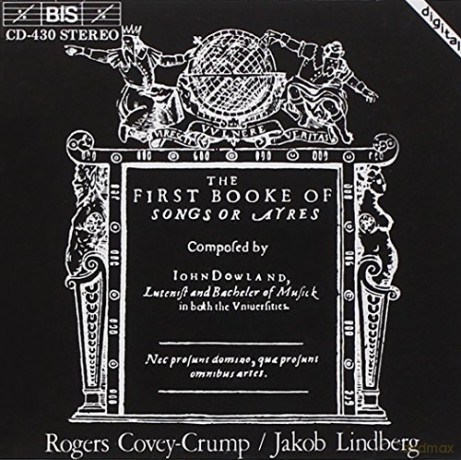 John Dowland: First Booke of Songes Nr.1-21 [CD]