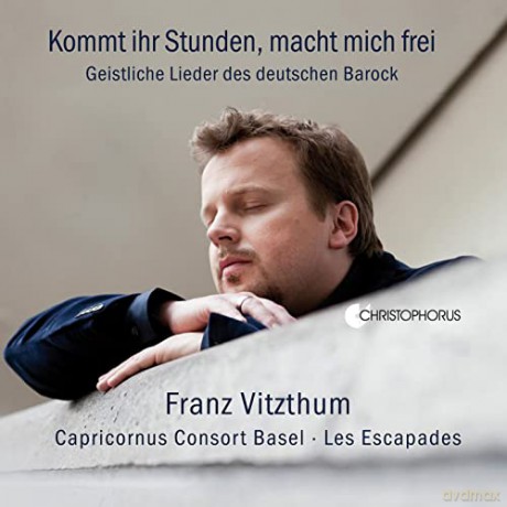 Philipp Heinrich Erlebach: Franz Vitzthum - Kommt ihr Stunden, macht mich frei [2CD]