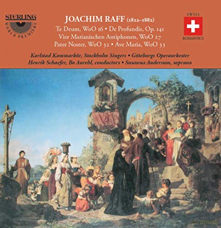 Joachim Raff: Geistliche Werke [CD]